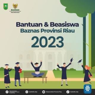 Pendaftaran Beasiswa dari Baznas Riau 2023 Telah di Buka, Ini Ketentuannya